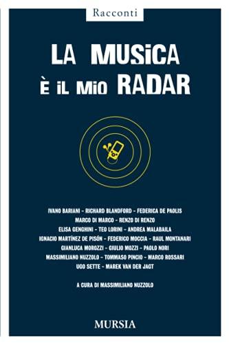 La musica è il mio radar (Racconti)