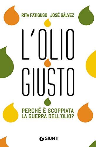 L'olio giusto: Perché è scoppiata la guerra dell'olio