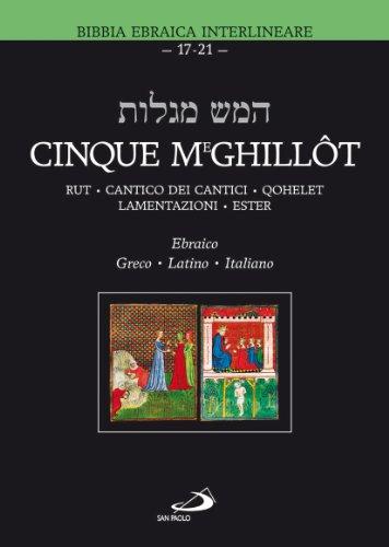 Bibbia Ebraica Interlineare: Cinque Meghillot