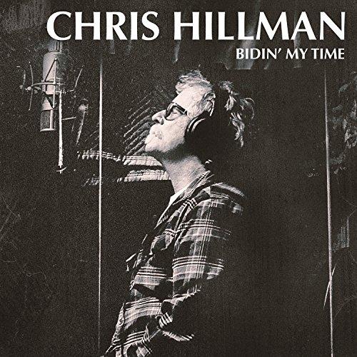 Bidin' My Time - Chris Hillman