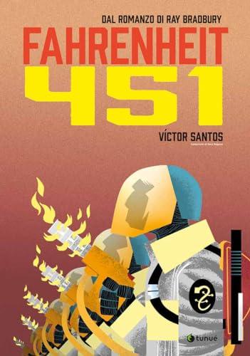 Fahrenheit 451 dal romanzo di Ray Bradbury - Graphic Novel