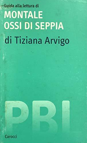 Guida alla letteratura di Montale: ossi di seppia
