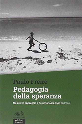 Pedagogia della speranza - Paulo Freire