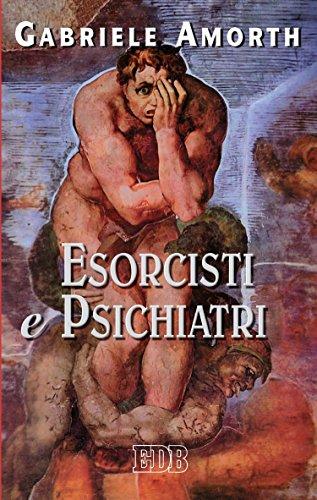 Esorcisti e psichiatri (Padre Amorth Vol. 3)