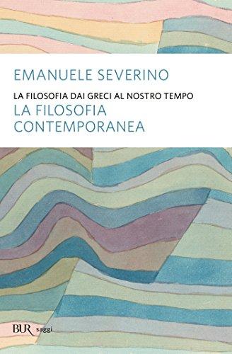 La filosofia dai greci al nostro tempo - La filosofia contemporanea