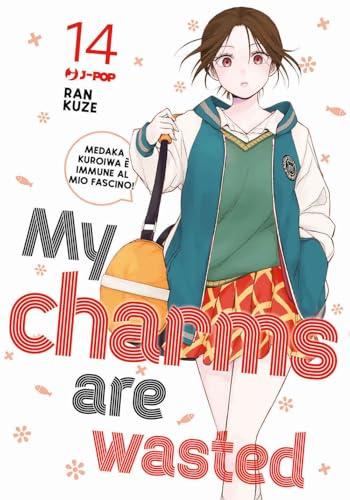 My charms are wasted (Vol. 14)