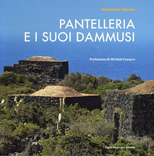 Pantelleria e i suoi dammusi