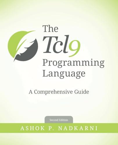 The Tcl Programming Language: A Comprehensive Guide