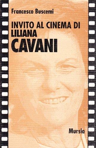 Invito al cinema di Liliana Cavani