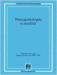 Psicopatologia e sordità