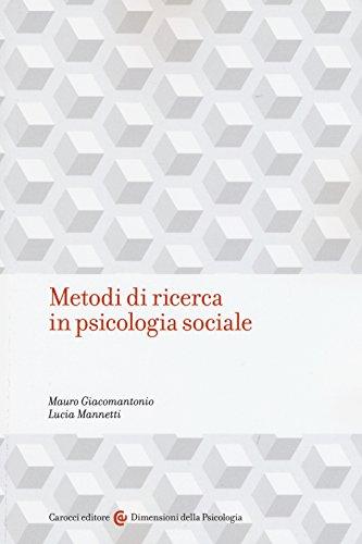 Metodi di ricerca in psicologia sociale - Carocci