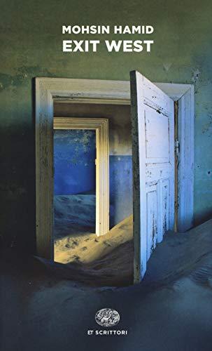 Exit West - Mohsin Hamid - Einaudi