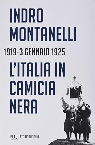 L'Italia in camicia nera 1919-3 gennaio 1925