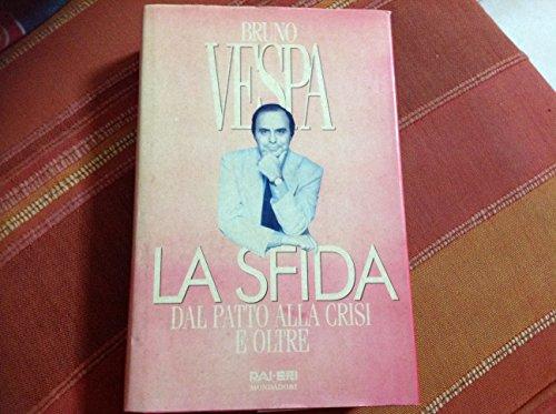 La Sfida Dal Patto Alla Crisi E Oltre