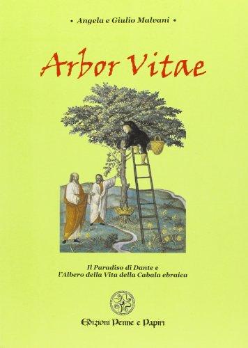 Arbor Vitae: Il Paradiso di Dante e l'Albero della Vita della Cabala Ebraica