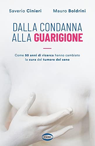 Dalla condanna alla guarigione