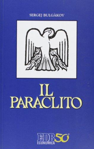 Il Paraclito - Sergej N. Bulgakov (EDB)