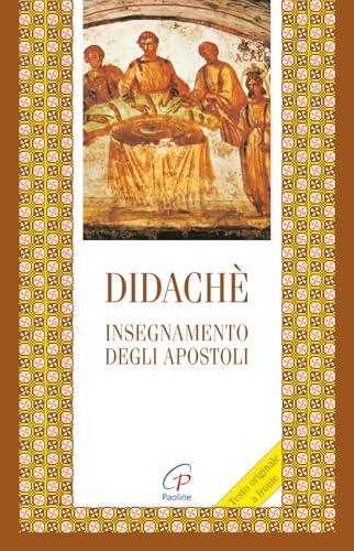 Didaché (Insegnamento degli apostoli) - Edizione con testo greco a fronte