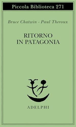 Ritorno in Patagonia