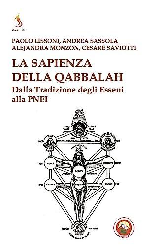La sapienza della Qabbalah dalla tradizione degli Esseni alla PNEI