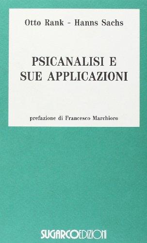 Psicanalisi e sue applicazioni - Otto Rank