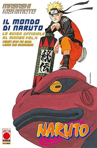 Il mondo di Naruto. La guida ufficiale al manga