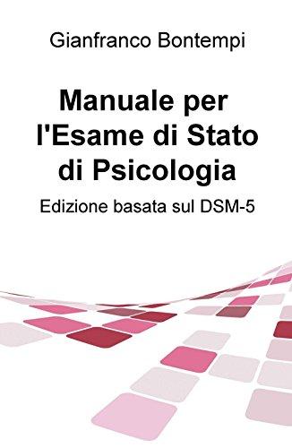 Manuale per l'Esame di Stato di Psicologia