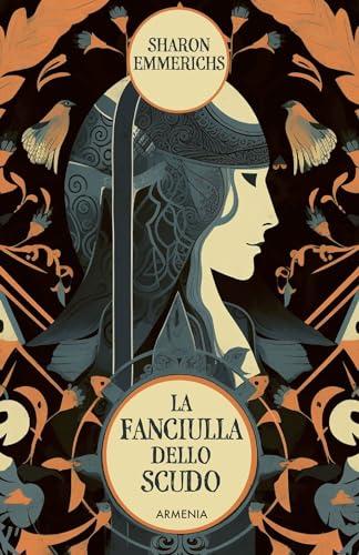 La Fanciulla dello Scudo