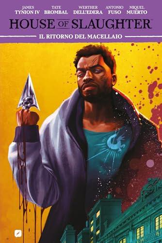 House of Slaughter. Il ritorno del macellaio (Vol. 3)