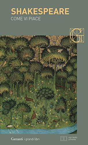 Come vi piace. Testo inglese a fronte - William Shakespeare - Garzanti