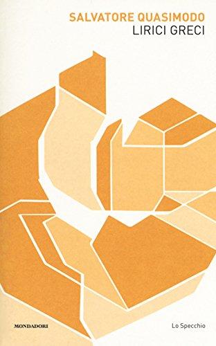 Lirici Greci. Testo Greco a Fronte