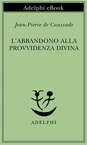 L’abbandono alla Provvidenza divina