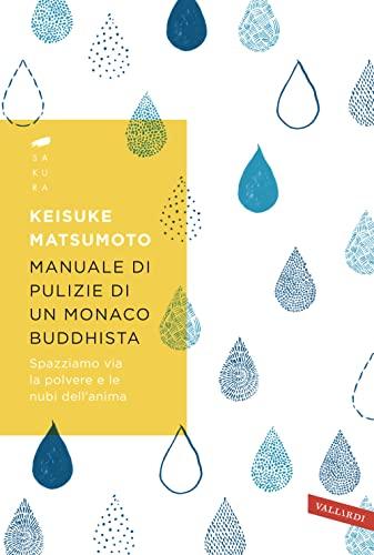 Manuale di pulizie di un monaco buddhista