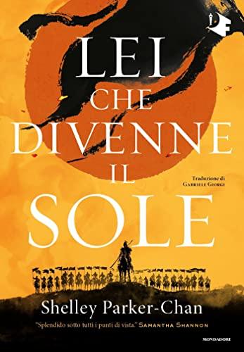 Lei che divenne il sole (L'imperatore splendente Vol. 1)