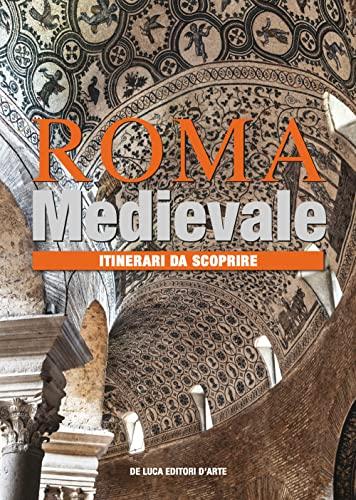 Roma medievale: itinerari da scoprire