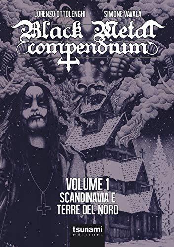 Black Metal Compendium: Scandinavia e Terre del Nord