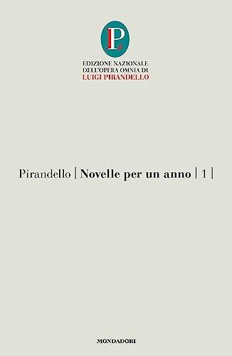 Novelle per un anno - Luigi Pirandello (Mondadori)
