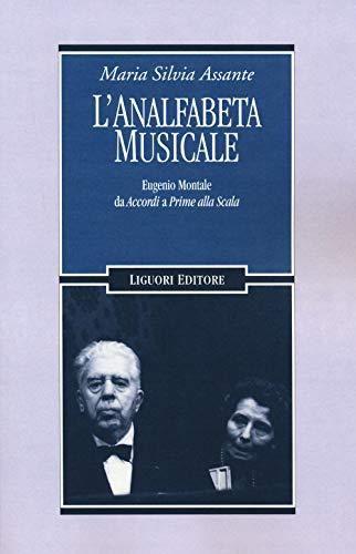 L'analfabeta musicale: Eugenio Montale da Accordi a Prime alla Scala