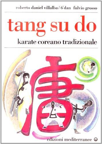 Tang Su Do: L'Arte Marziale Coreana