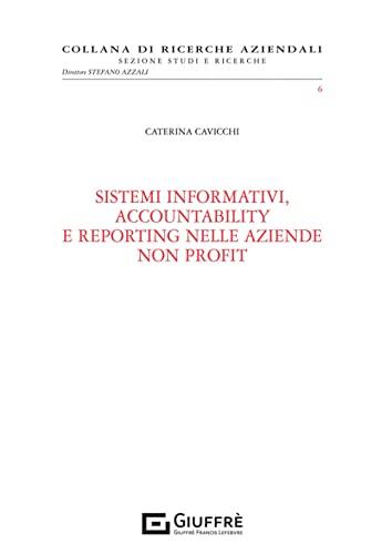 Sistemi informativi e accountability reporting nelle aziende non profit