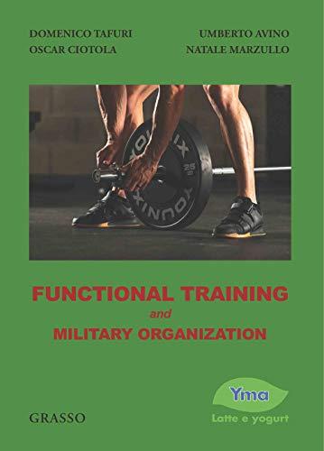 Functional Training and Military Organization: Ottimizza la Performance con Metodi Innovativi