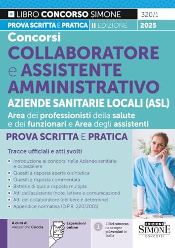 Concorsi Collaboratore e Assistente Amministrativo ASL: Prova Scritta e Pratica