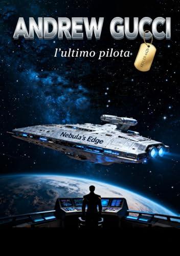 Andrew Gucci... l'ultimo pilota