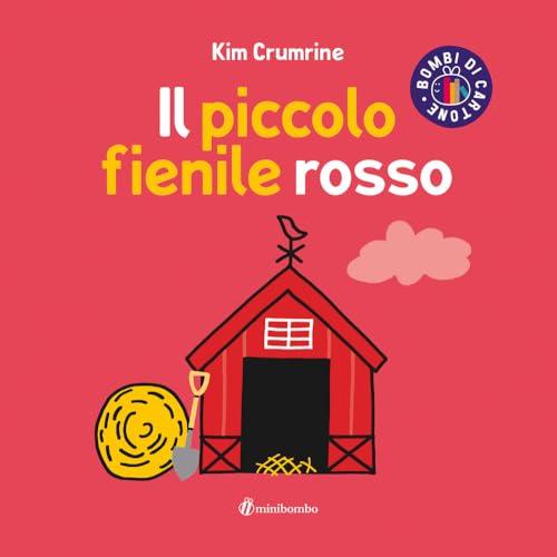 Il piccolo fienile rosso. Ediz. a colori