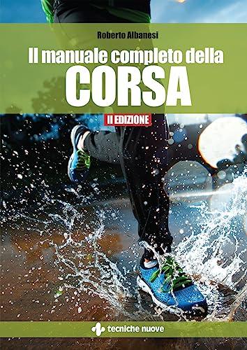 Il manuale completo della corsa