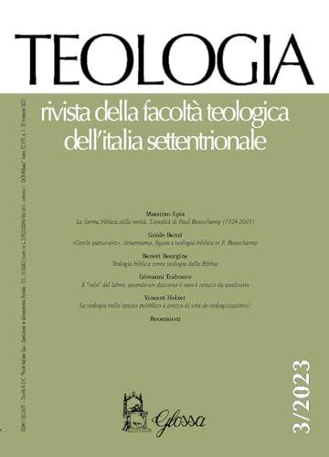 Teologia. Rivista della facoltà teologica dell'Italia settentrionale (2023) (Vol. 3)