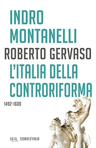 Storia d'Italia - Indro Montanelli e Roberto Gervaso