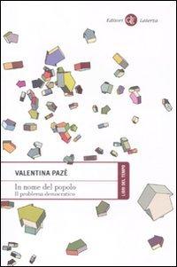 In nome del popolo: Il problema democratico - Valentina Pazè