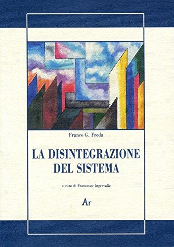 La disintegrazione del sistema