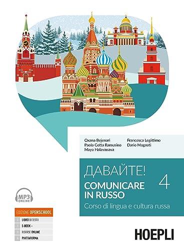 Davajte! Comunicare in russo. Corso di lingua e cultura russa. Vol. 4